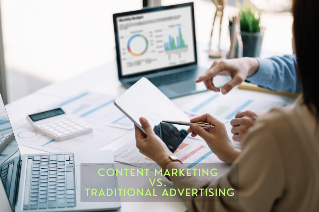 Content Marketing vs. Traditional Advertising